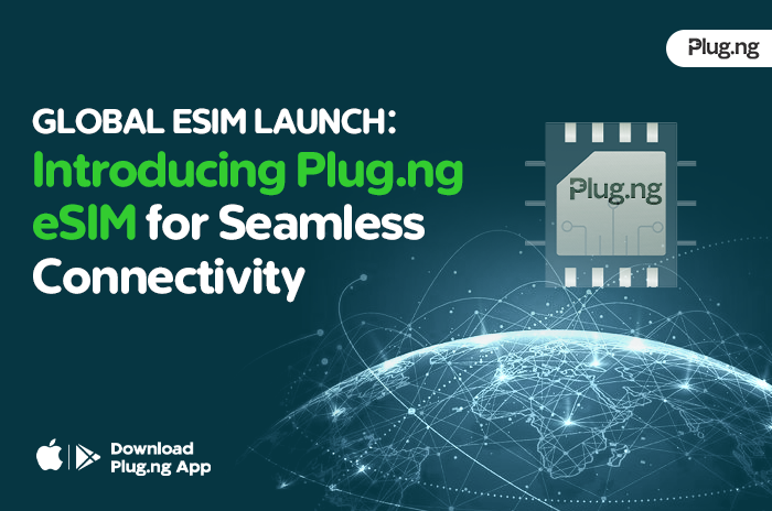 Global eSIM Launch: Introducing Plug.ng eSIM for Seamless Connectivity